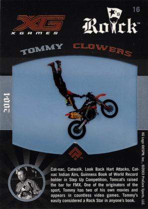 2004 Pro Core Sports X Games - Rock Stars #16 Tommy Clowers Back